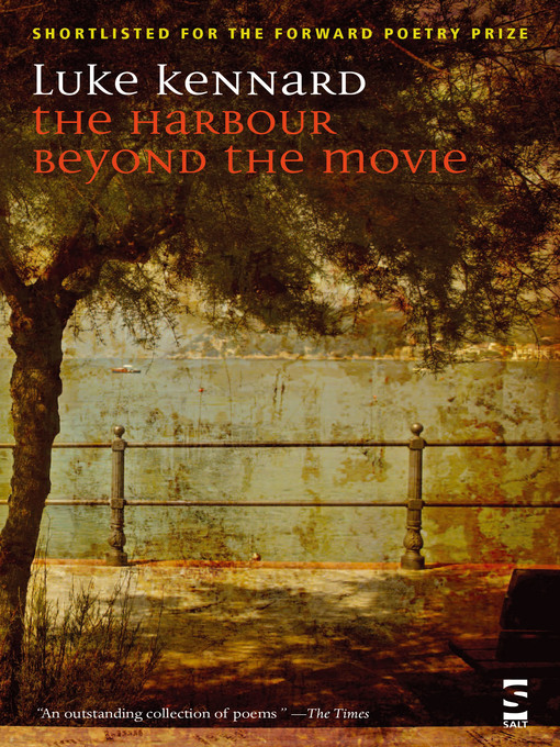 Title details for The Harbour Beyond the Movie by Luke Kennard - Available
